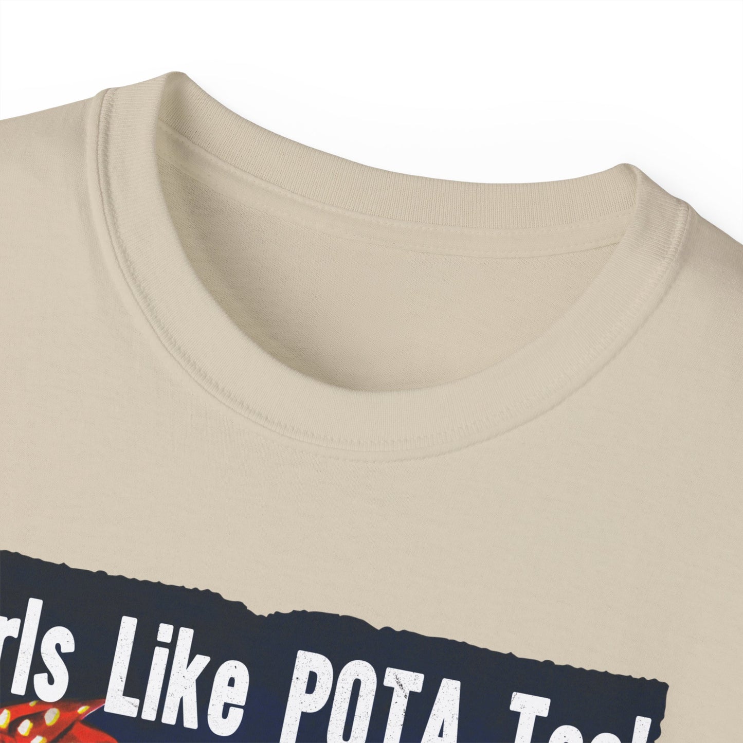 T-Shirt, Rosie the Riveter, Girls Like POTA Too
