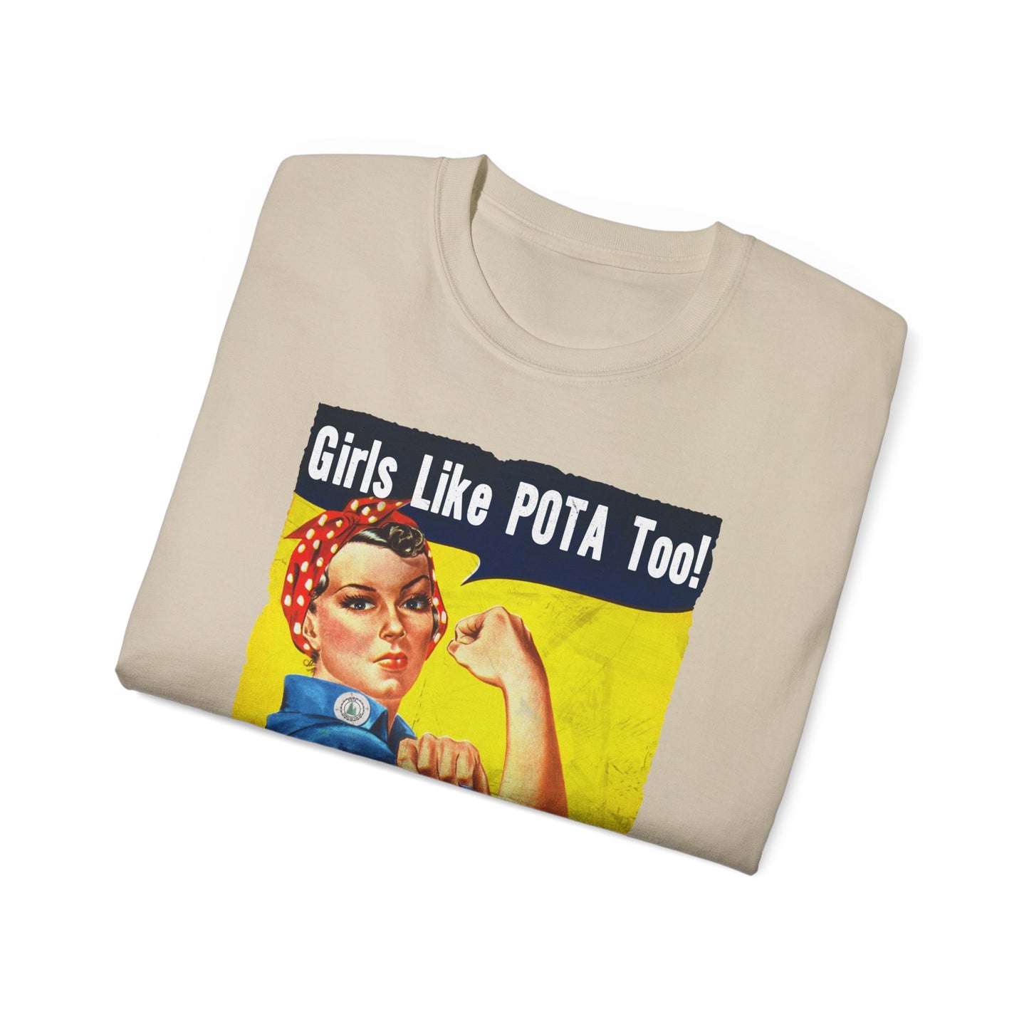 T-Shirt, Rosie the Riveter, Girls Like POTA Too