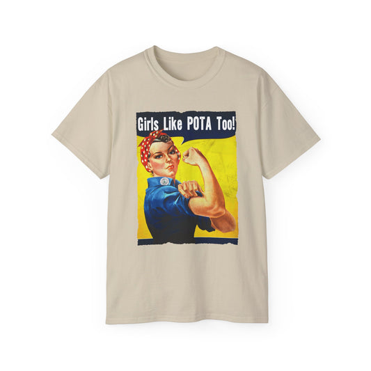 T-Shirt, Rosie the Riveter, Girls Like POTA Too